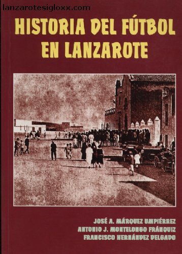 Historia del fútbol en Lanzarote en TEXTOS 