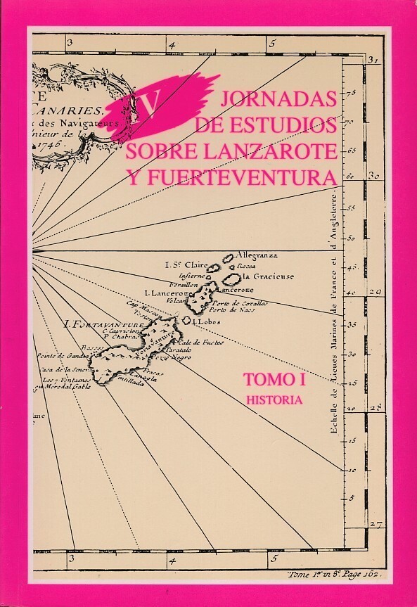 Entre la historia y la anécdota: Lanzarote y Fuerteventura en el II Año Triunfal en TEXTOS 