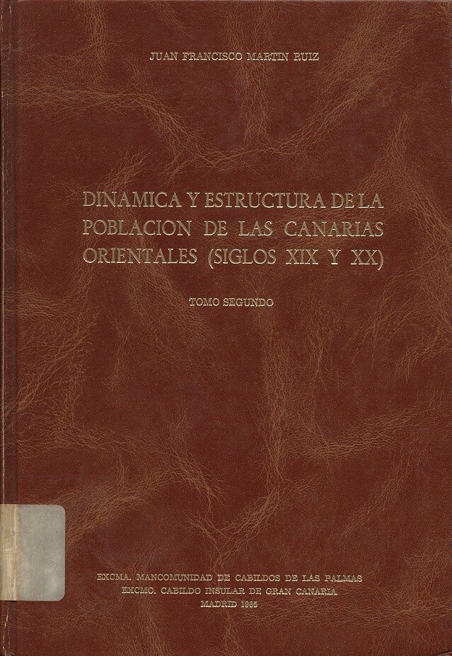 Dinámica y estructura de la población de Canarias (siglo XIX y XX). Tomo II en TEXTOS 