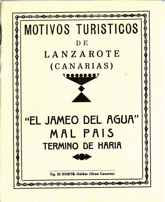 Motivos turísticos de Lanzarote: El Jameo del Agua y Malpais (primera edición) en TEXTOS 