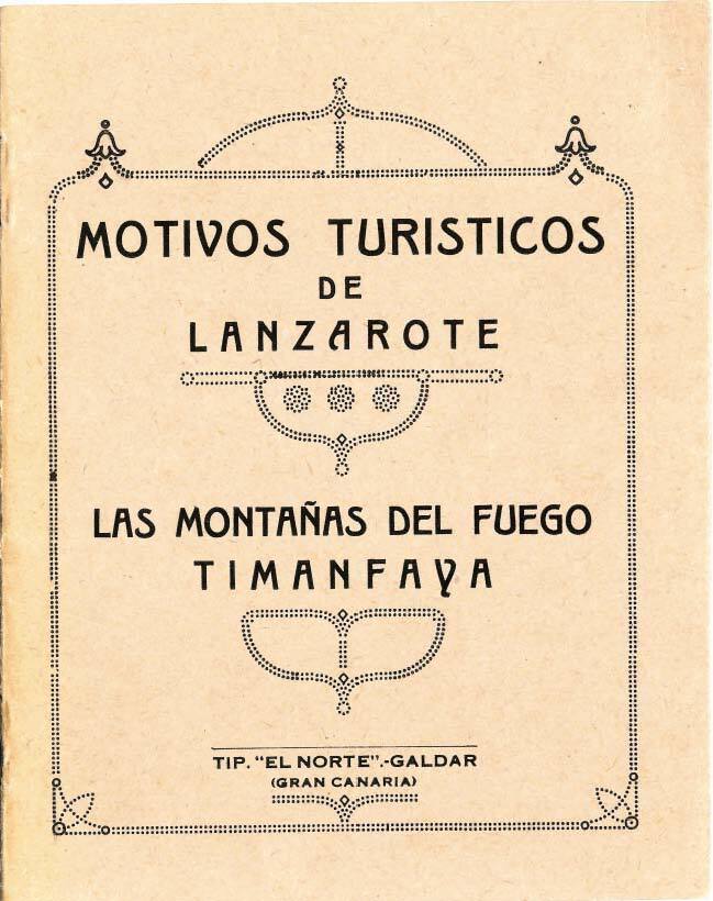 Motivos turísticos de Lanzarote: Las Montañas del Fuego y Timanfaya (primera edición) en TEXTOS 