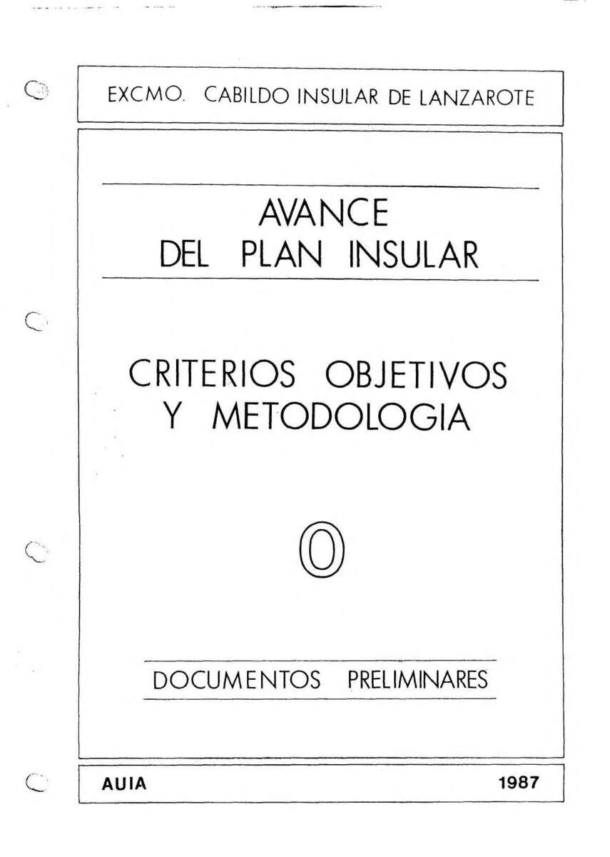 Tomo 0. Criterios objetivos y metodologías. Avance Plan Insular (1987) en TEXTOS 