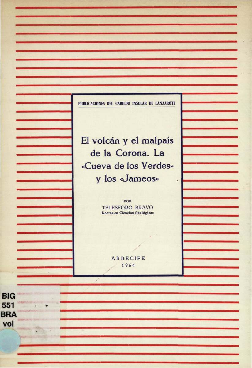 El volcán y el malpaís de la Corona. La Cueva de los Verdes y los Jameos en TEXTOS 