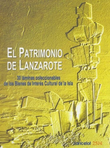 El patrimonio de Lanzarote: 30 láminas coleccionables de los Bienes de Interés Cultural de la isla en TEXTOS 