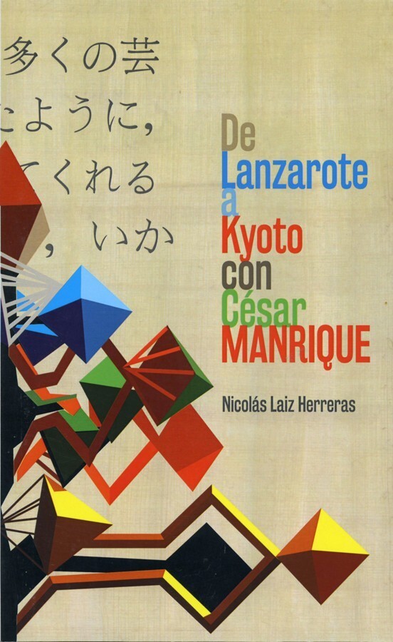 De Lanzarote a Kyoto con César Manrique en TEXTOS 