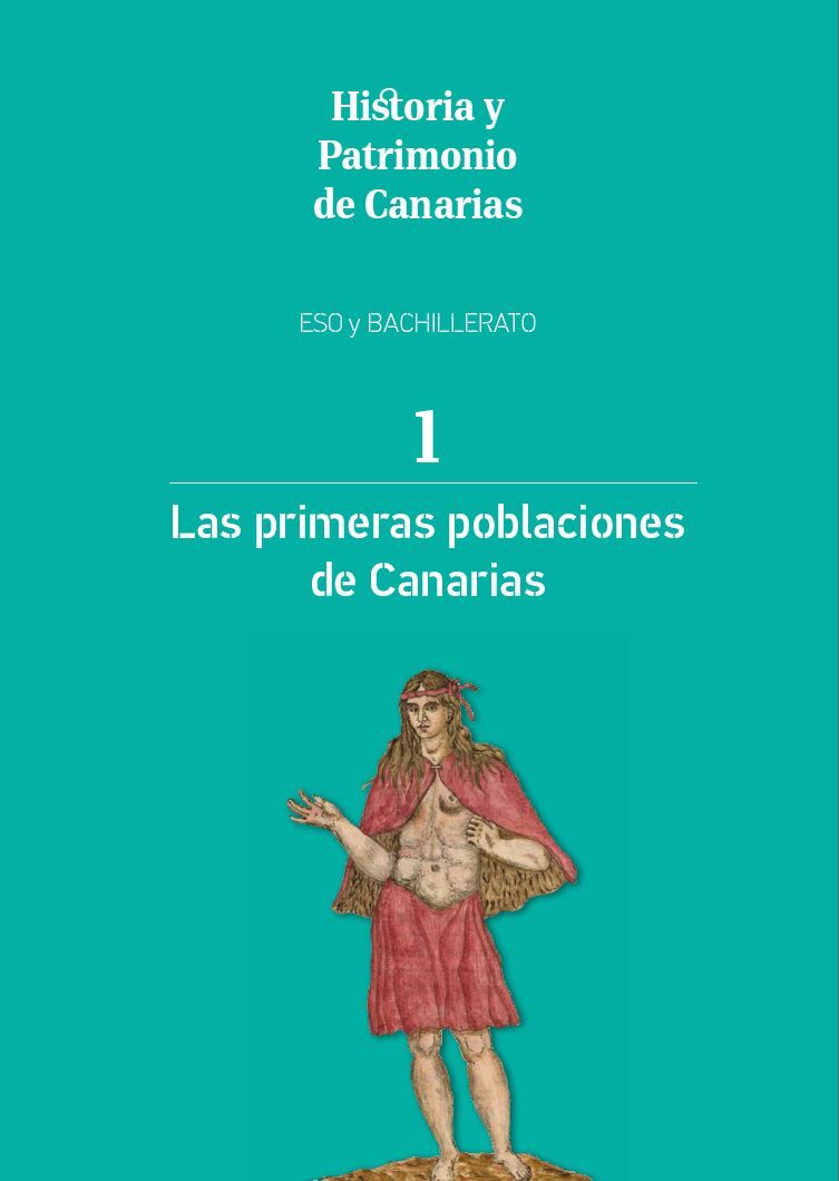 Las primeras poblaciones de Canarias. ESO y Bachillerato en TEXTOS 